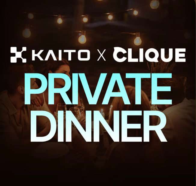 Kaito x Clique - Private Dinner
