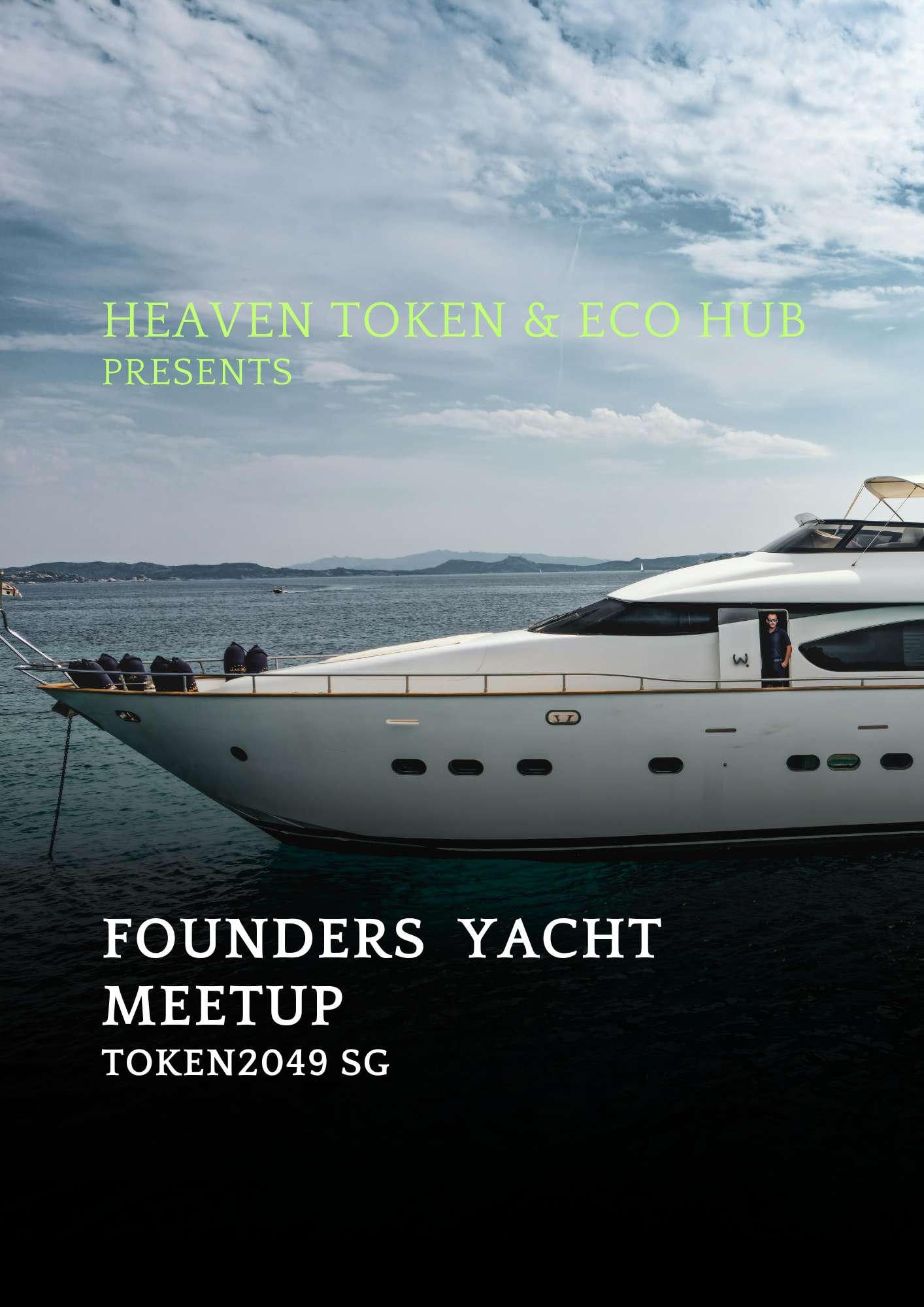 Heaven Token- Founders Yacht Meetup