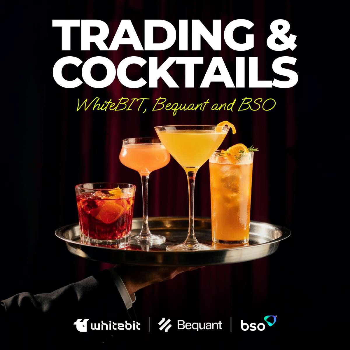 Trading & Cocktails with WhiteBIT, Bequant, BSO