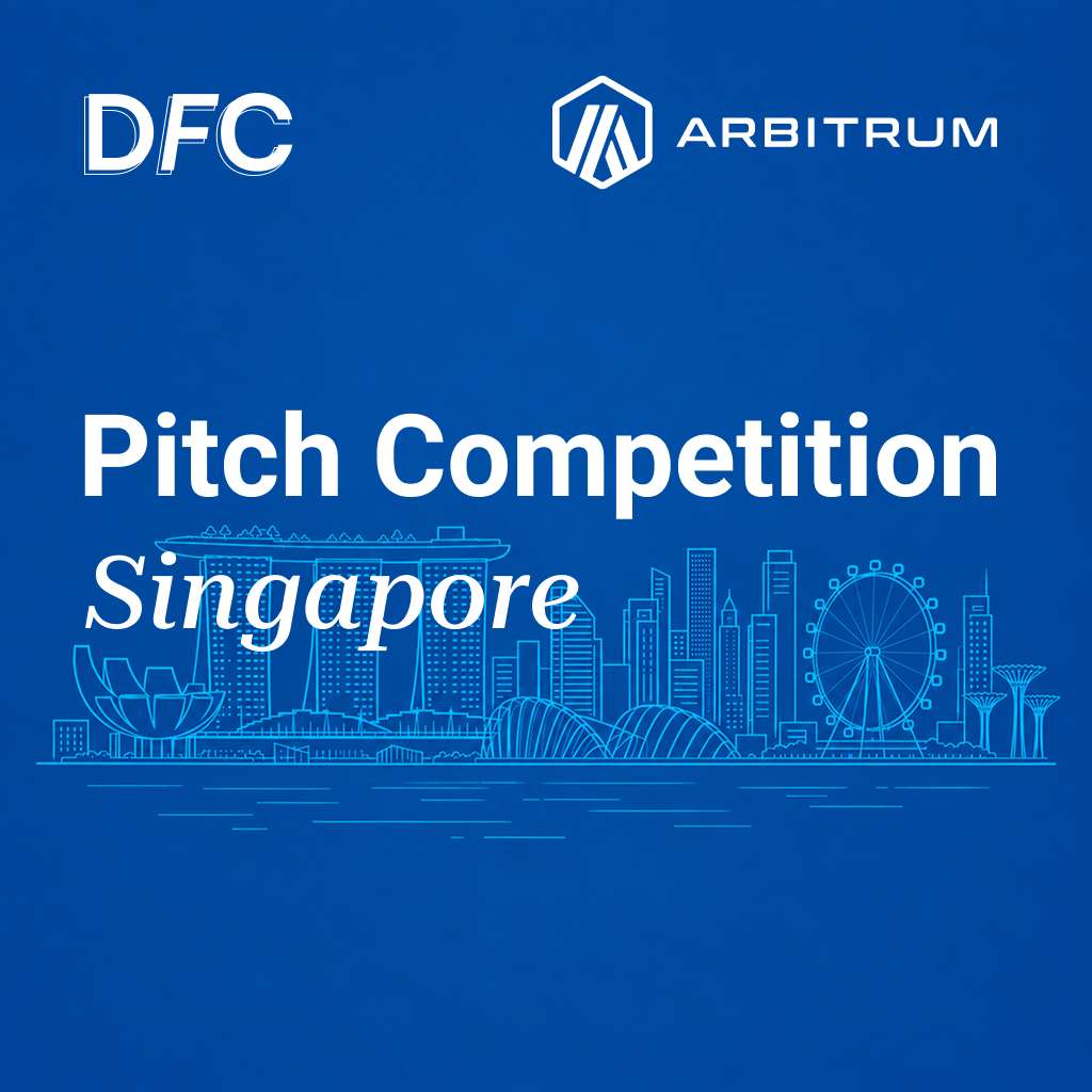 DFC Pitch Competition Singapore: $100,000+ in Startup Benefits (with Arbitr
